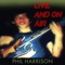 Live and On Air - Phil Harrison lyrics