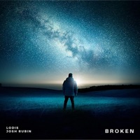 Broken - Single - LODIS & Josh Rubin