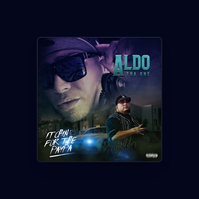 Listen to ALDO THA ONE, watch music videos, read bio, see tour dates & more!