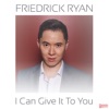 I Can Give It to You - Single