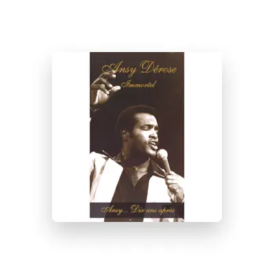 Listen to Ansy Dérose, watch music videos, read bio, see tour dates & more!