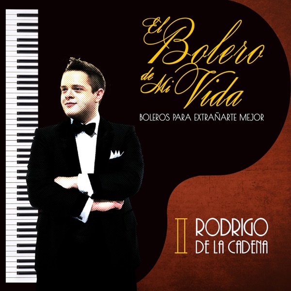 El Bolero de Mi Vida Boleros para Extrañarte Mejor