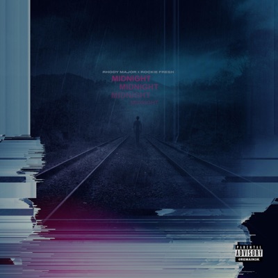 Midnight (feat. Rockie Fresh) - Single