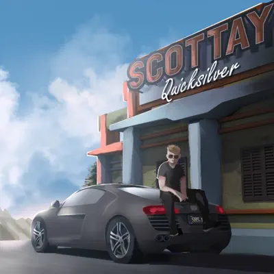 Listen to Quicksilver - Single by Scottay