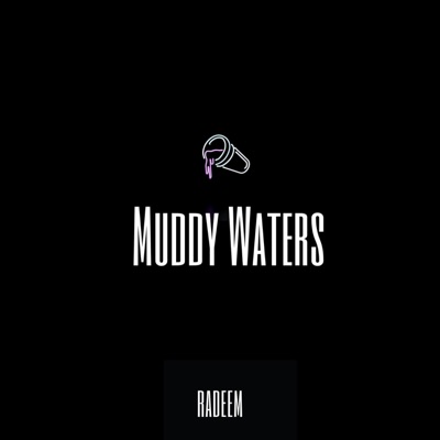 Muddy Waters - Single