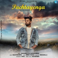 Pachtayenga (feat. Ruksana G) - Single - Karan Menia