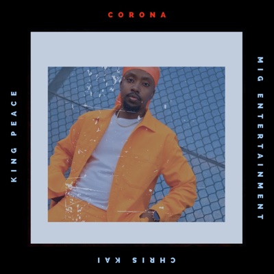 Corona (feat. King Peace) - Single