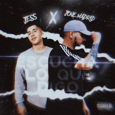 Escucha Lo Que Digo (feat. Jess) - Single