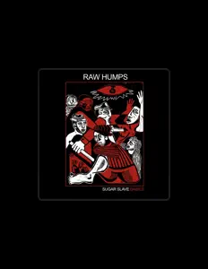 Raw Humpsを聴いたり、ミュージックビデオを鑑賞したり、経歴やツアー日程などを確認したりしましょう！