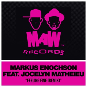 Feeling Fine (Remixes) [feat. Jocelyn Matheieu] - Single