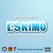 Eskimo (Feaat. Bleez Staccwell & Da Cuddy) - 59 Jay Breeze lyrics