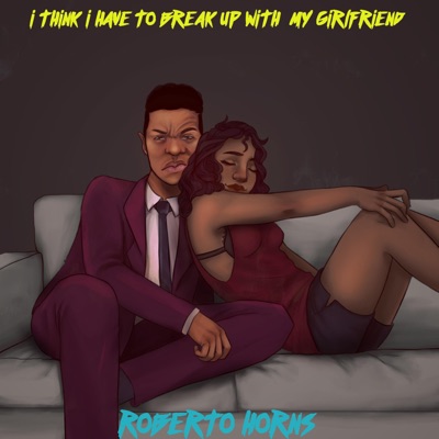 I Think I Have to BreakUp With My Girlfriend