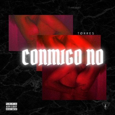 Conmigo No - Single