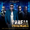 Pareja imaginaria (Remix) [feat. Kemzo] - Single