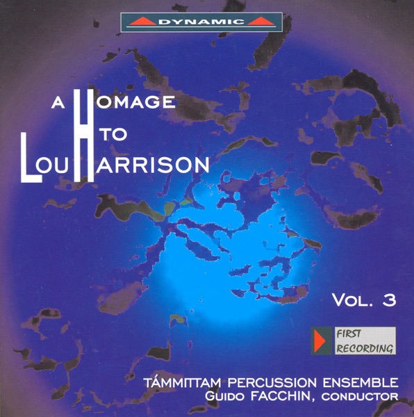 Harrison, L.: Homage To Lou Harrison (A), Vol. 3 - In Praise of Johnny Appleseed - Music for Violin With Various Instruments - Labyrinth No. 3