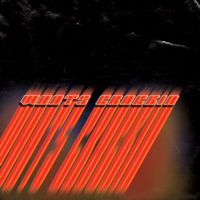 What's Crackin' (feat. Scoob) - Single