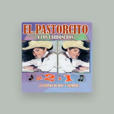 Listen to El Pastorcito y Los Carboneros, watch music videos, read bio, see tour dates & more!