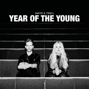 Smith & Thell - Year of the Young - Line Dance Music