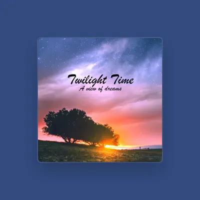 Listen to Twilight Time, watch music videos, read bio, see tour dates & more!