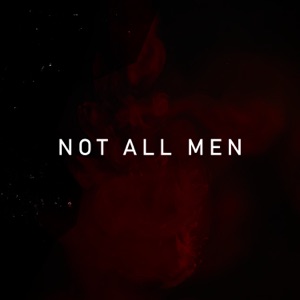 Not All Men