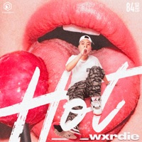 Hot (feat. 2pillz) - Single - Wxrdie