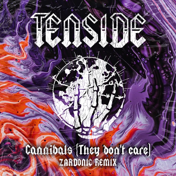 Cannibals (They Don't Care) [Zardonic Remix] - Single