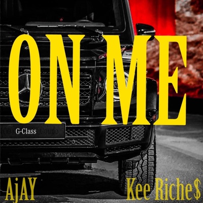 On Me (feat. Kee Riches) - Single
