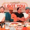 I Got You (feat. Tyler Daley) - Single