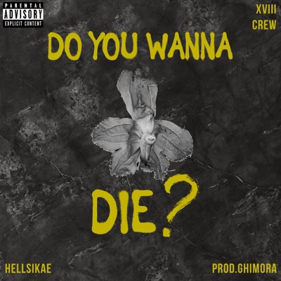 Do you wanna die? - Single