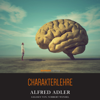 Charakterlehre - Alfred Adler