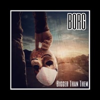 Bigger Than Them - Single - BORG