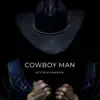 Stream & download Cowboy Man