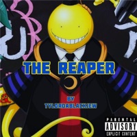 The Reaper (Koro Sensei Song) - Single - Tylorde