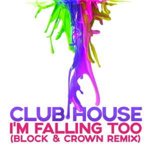 I'm Falling Too (Block & Crown Remix) - Single