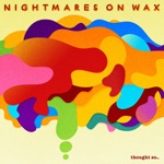 Nightmares On Wax - hear in colour