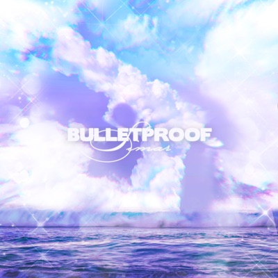 Bulletproof - Single