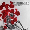 Rosebleed - Single