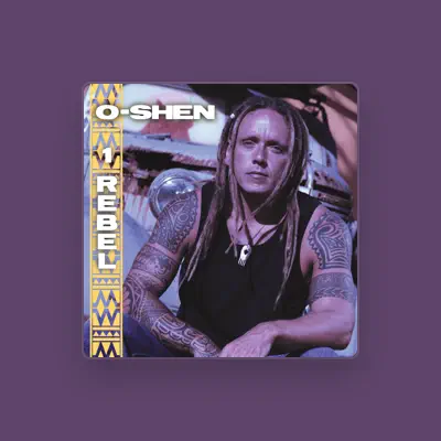 Listen to O-Shen, watch music videos, read bio, see tour dates & more!