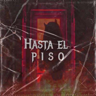 Hasta el Piso (feat. El Kri) - Single
