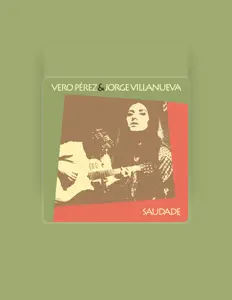 收听 Vero Pérez & Jorge Villanueva、观看音乐视频、阅读小传、查看巡演日期等 ！