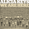 Alicia Keys - We Are Here Grafik