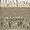 We Are Here - Alicia Keys lyrics