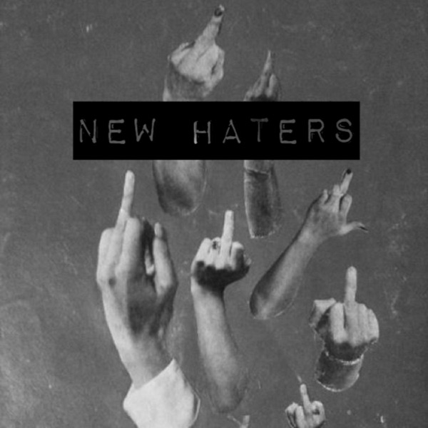 New Haters
