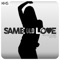 Same Old Love - Sam Tsui & Alyson Stoner lyrics
