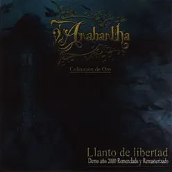 Llanto de Libertad (Colección de Oro) [Demo Año 2000 Remezclado y Remasterizado] - Anabantha