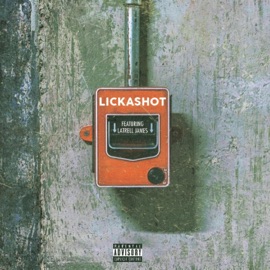 Lickashot (feat. Latrell James) King Philip