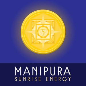 Manipura (Sunrise Energy Meditation)