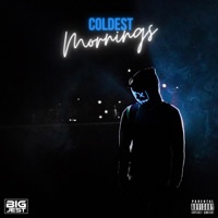 Coldest Mornings - Single - Big Jest