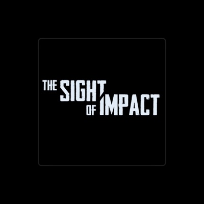 Listen to The Sight of Impact, watch music videos, read bio, see tour dates & more!