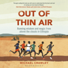 Out of Thin Air: Running Wisdom and Magic from Above the Clouds in Ethiopia (Unabridged) - Michael Crawley